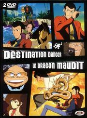 Destination danger / Le dragon maudit